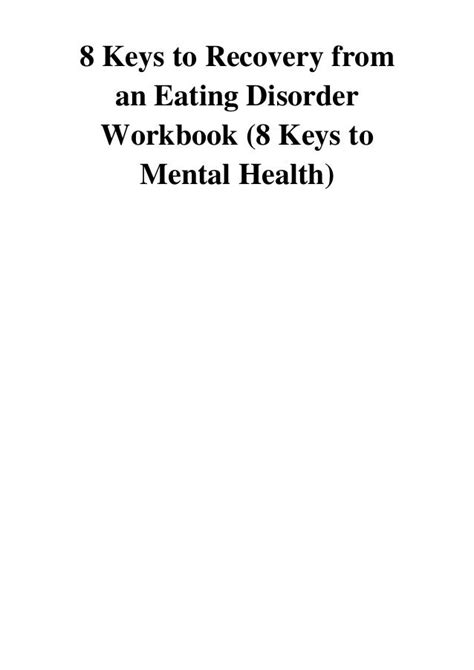 8 Keys To Recovery From An Eating Disorder Workbook 8 Keys To Mental