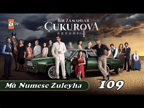 Ma numesc Zuleyha Episodul 109 Rezumat limba română Video Audio