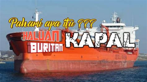 Jenis Jenis Bentuk Haluan Kapal Dan Buritan Kapal Youtube