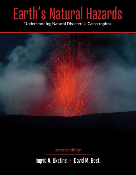 Earths Natural Hazards Understanding Natural Disasters And