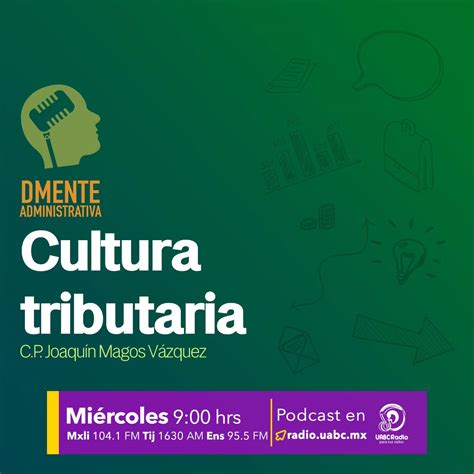 Cultura Tributaria En M Xico Uabc Radio