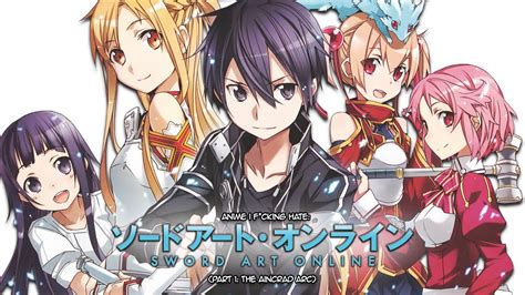 Anime I Fcking Hate Sword Art Online Part 1 The Aincrad Arc Youtube