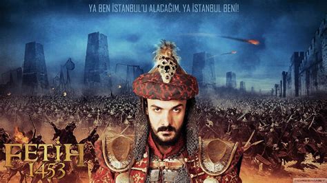 Fetih 1453 Turkey Movie Movies Wallpaper 29901594 Fanpop