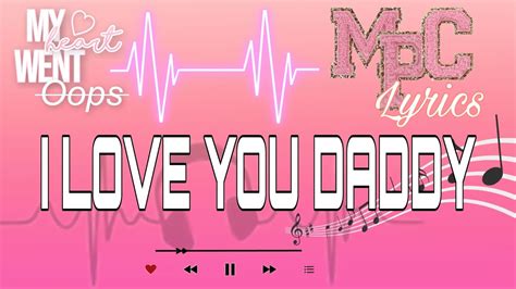 Father Day Song I Love You Daddy ️ Musicandlyrics Mhaypegarido Iloveyoudaddy Youtube