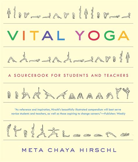 Vital Yoga A Sourcebook For Students And Teachers Avaxhome
