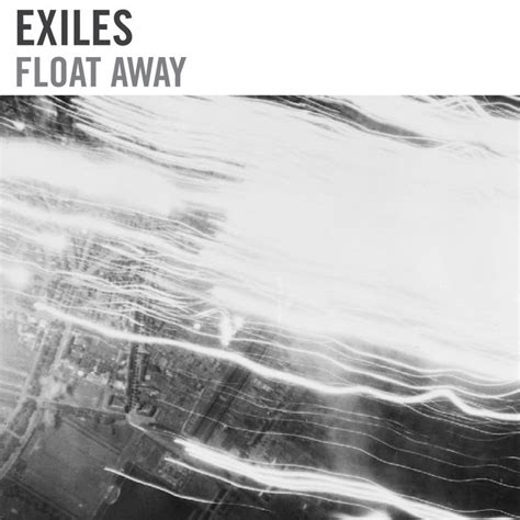 Float Away Exiles
