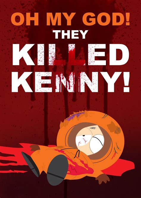 They Killed Kenny Poster Picture Metal Print Paint By South Park