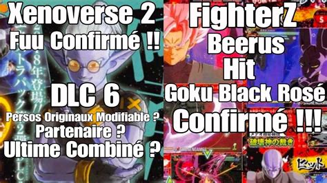 Xenoverse 2 Dlc 6 Fuu Confirmé Fighterz Beerus Hit Goku Black Rosé