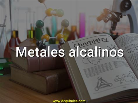Definición De Metales Alcalinos Glosario
