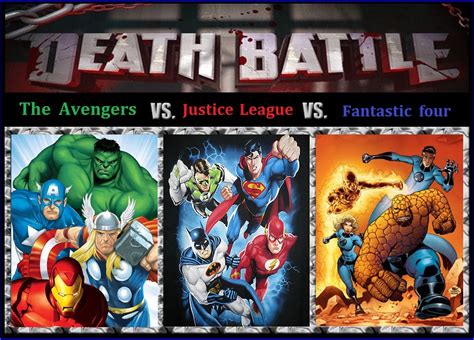 The Avengers Vs Justice League Vs Fantastic Four Battles Comic Vine