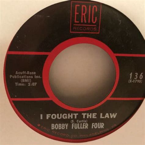 The Bobby Fuller Four 7 Vinyl Single I Fought The Law Ebay