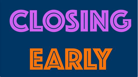 Store closing an Hour Early Tomorrow! - Mercier Orchards Online