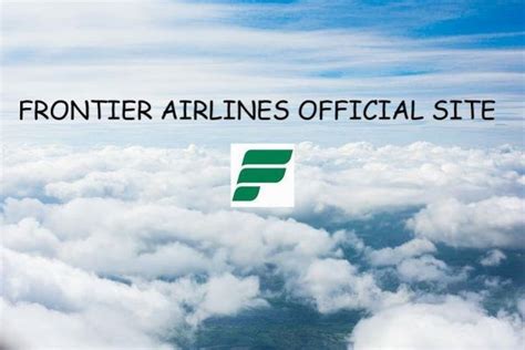 Flyfrontier Fly Frontier Airlines Official Website Site