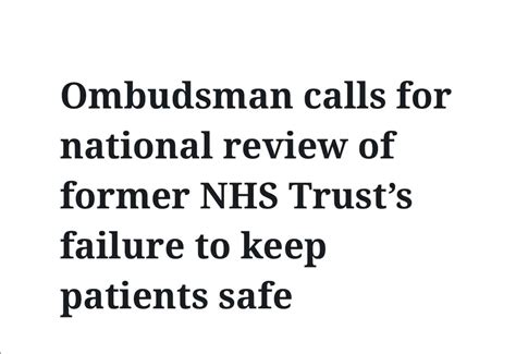 Ombudsman Calls For National Review Of Former NHS Trusts Failure To