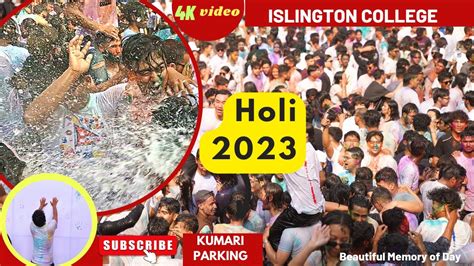 Islington College Holi 2023 Program Happy Holi 2079 Youtube