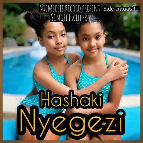 Audio L Hashaki Nyegezi L Download Dj Kibinyo