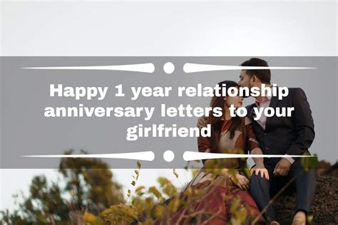 Happy 1 Year Relationship Anniversary Letters To Your Girlfriend Tuko