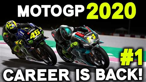 Motogp 2020 Career Mode Part 1 We Are Back And Battling Rossi Motogp