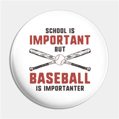 School Is Important Baseball Is Importanter Sports Shirt Baseball