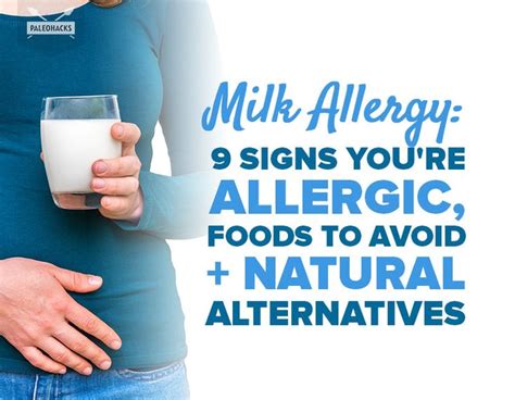 9 Signs Youre Allergic To Milk And Trigger Foods To Avoid Milk