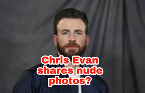 Avengers Assemble Did Captain America Chris Evans Share His Nude Photo Internet Says So