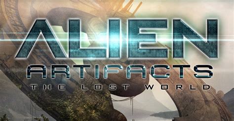 Alien Artifacts The Lost World Streaming Online