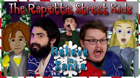 The Rapsittie Street Kids Believe In Santa Chancepants Youtube