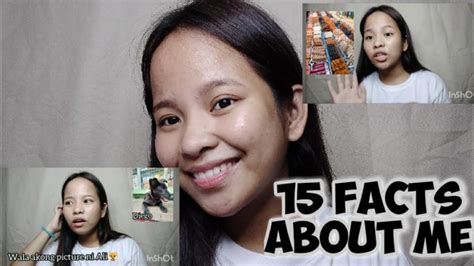 15 Facts About Me😊 Youtube
