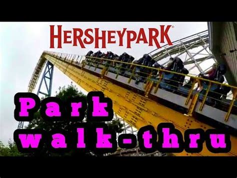 Hersheypark Full Park Walk Thru Hd Fps Youtube
