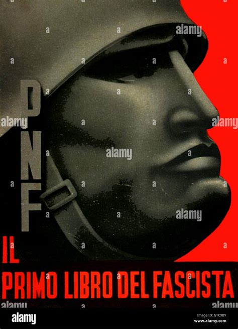 Poster Di Propaganda Di Benito Mussolini 1883 1945 Un Politico