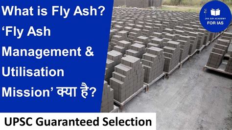 What Is Fly Ash ‘fly Ash Management And Utilisation Mission क्या है