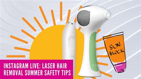 At Home Laser Hair Removal Summer Safety Tips Youtube