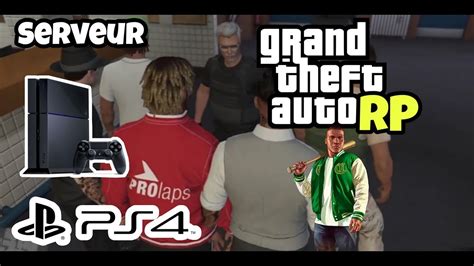 Ps4 Rejoindre Un Serveur Rp Gta5 Roleplay Youtube
