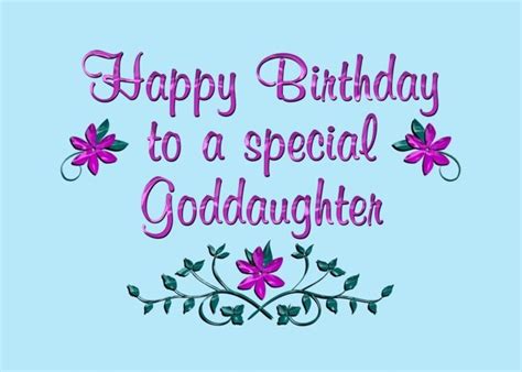 √ Happy Birthday To My Goddaughter Quotes 106618 What Do You Say To