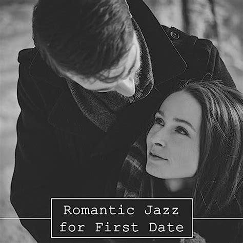 Romantic Jazz For First Date Calming Piano Bar Restaurant Jazz First Kiss