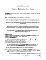 Fact, review student exploration covalent bonds gizmo answer key certainly provide much more likely to be effective through with hard work. Ionic Bonds - Student Exploration - Worksheet (2).pdf - Name:Giselle Blas Date 11\/5 Student ...