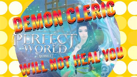 Perfect world mobile | android/ios tip #1: DEMON CLERIC GUIDE = SO STRONG DPS PVP CLERIC! 🤬 NO HEALS ...