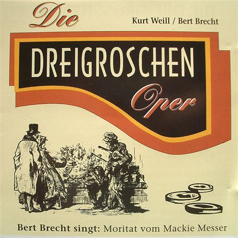 Bertolt Brecht And Kurt Weill Die Dreigroschenoper 2001 Cd Discogs