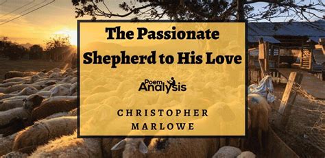 The Passionate Shepherd To His Love Poem Analysis