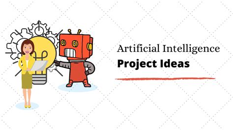 Top 10 Artificial Intelligence Project Ideas And Topics For Beginners In 2021