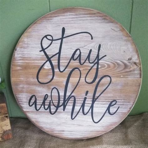 Stay Awhile Sign Large Round Sign Wood Sign Home Decor Etsy