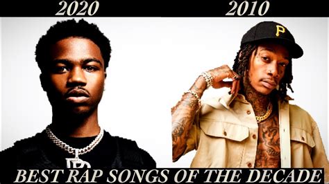 Jan 25, 2021 · calling all hip hop heads, we're ranking the greatest rap songs ever. BEST RAP SONGS OF THE DECADE!!! - YouTube