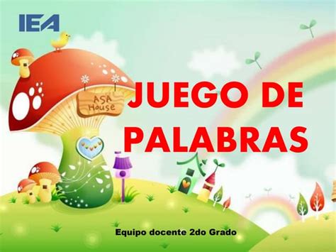 Juego De Palabras Para Niños De 2do Grado Ppt