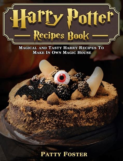 Buy Harry Potter Recipes Book Magical And Tasty Harry Recipes To Make