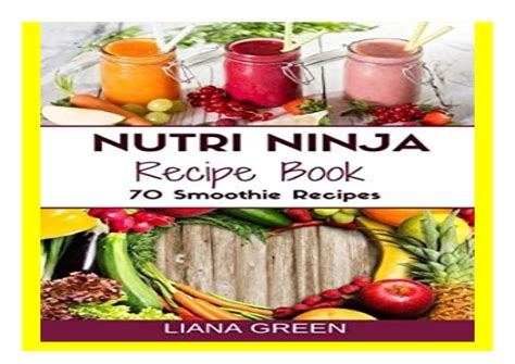 These green goodies are high in calcium, which is associate with weight loss. Nutri Ninja Weight Loss Smoothie Recipes / Kindle Online Pdf Nutri Ninja Recipe Book 70 Smoothie ...