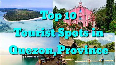 Top 10 Best Tourist Spots In Quezon Province Youtube