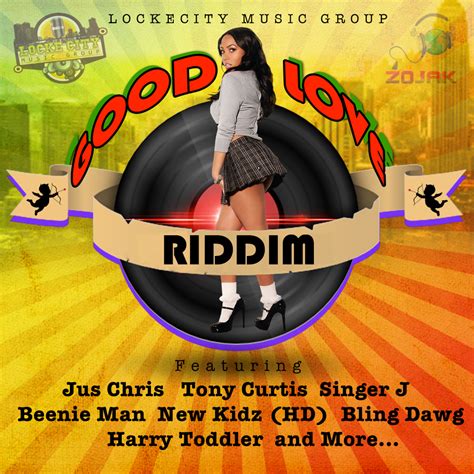 Good Love Riddim Lockecity Music Group Jamworld876