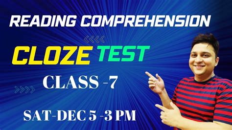 Cloze Tests Reading Comprehension Class 7 Dec 5 By Dr Anubhav