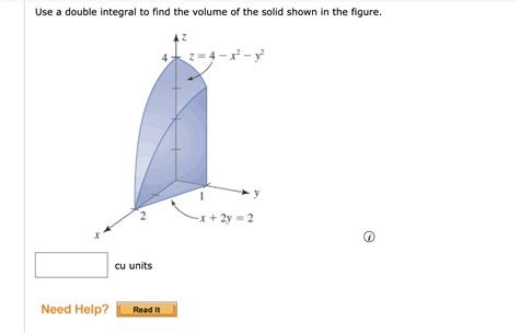 Solved Use A Double Integral To Find The Volume Of The Solid