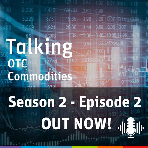 The Rising Role Of Funds In Freight Talking Otc Commodities On Acast